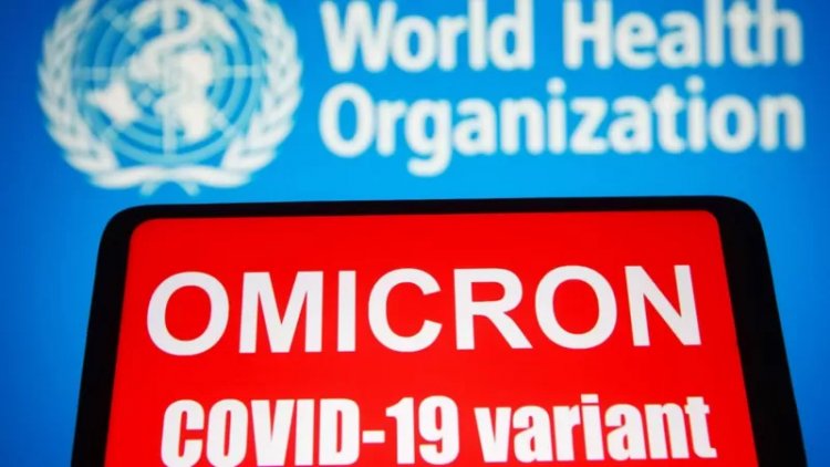 خطر أوميكرون لا يزال مرتفعا  منظمة الصحة العالمية  تحذر